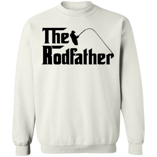 Fishing the rodfather shirt Shirt Sweatshirt Long Sleeve Hoodie Tank Mug – Tally’s Mojos