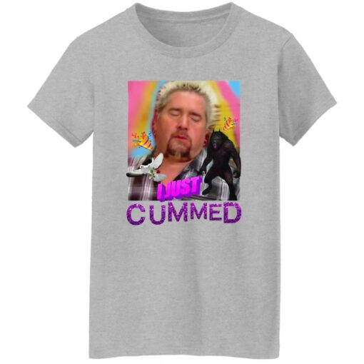 Flavortown Guy Fieri I Just Cummed Shirt Shirt Sweatshirt Long Sleeve Hoodie Tank Mug