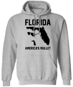 Florida America’s Mullet shirt Shirt Sweatshirt Long Sleeve Hoodie Tank Mug Florida America’s Mullet shirt Shirt Sweatshirt Long Sleeve Hoodie Tank Mug