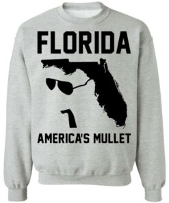 Florida America’s Mullet shirt Shirt Sweatshirt Long Sleeve Hoodie Tank Mug 2 Florida America's Mullet shirt Shirt Sweatshirt Long Sleeve Hoodie Tank Mug Tallys Mojos 3