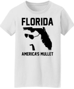 Florida America’s Mullet shirt Shirt Sweatshirt Long Sleeve Hoodie Tank Mug 6 Florida America's Mullet shirt Shirt Sweatshirt Long Sleeve Hoodie Tank Mug Tallys Mojos 7