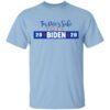 For Pete’s Sake Vote Joe Biden 2020 Shirt Shirt Sweatshirt Long Sleeve Hoodie Tank Mug