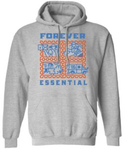 Forever Essential T-Shirts, Hoodies, Long Sleeve Shirt Sweatshirt Long Sleeve Hoodie Tank Mug - Tally's Mojos 2 Forever Essential T Shirts Hoodies Long Sleeve Shirt Sweatshirt Long Sleeve Hoodie Tank Mug Tallys Mojos 11