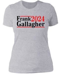 Frank Gallagher 2024 shirt Shirt Sweatshirt Long Sleeve Hoodie Tank Mug Tallys Mojos 3