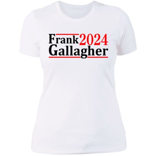 Frank Gallagher 2024 shirt Shirt Sweatshirt Long Sleeve Hoodie Tank Mug