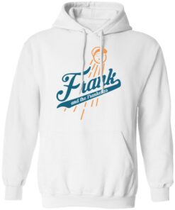 Frank and the frankettes shirt Shirt Sweatshirt Long Sleeve Hoodie Tank Mug Tallys Mojos 3