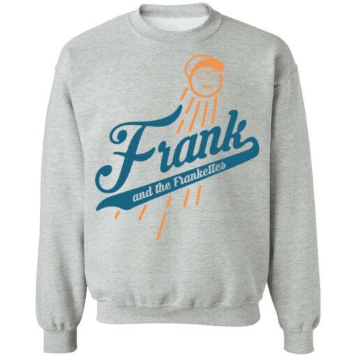 Frank and the frankettes shirt Shirt Sweatshirt Long Sleeve Hoodie Tank Mug – Tally’s Mojos