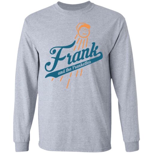 Frank and the frankettes shirt Shirt Sweatshirt Long Sleeve Hoodie Tank Mug – Tally’s Mojos