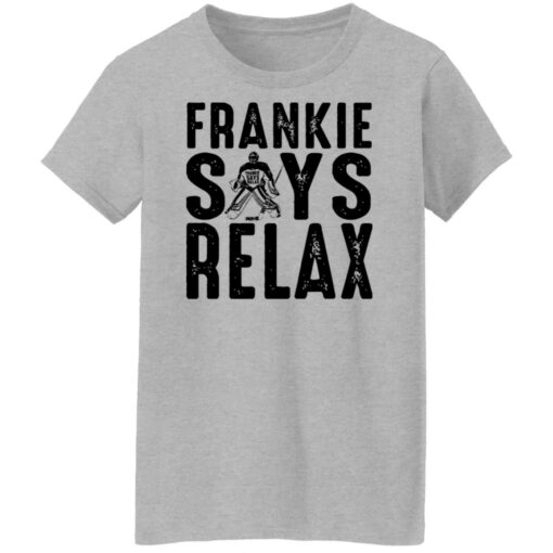 Frankie says relax shirt Shirt Sweatshirt Long Sleeve Hoodie Tank Mug – Tally’s Mojos