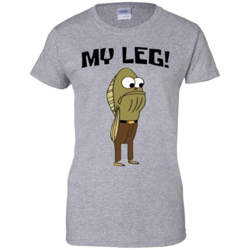 Fred The Fish My Leg Shirt, Hoodie, Tank Shirt Sweatshirt Long Sleeve Hoodie Tank Mug – Tally’s Mojos