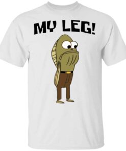 Fred The Fish My Leg Shirt Hoodie Tank Shirt Sweatshirt Long Sleeve Hoodie Tank Mug Tallys Mojos 3
