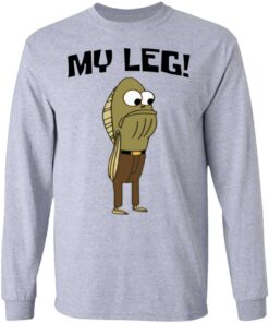 Fred The Fish My Leg Shirt Hoodie Tank Shirt Sweatshirt Long Sleeve Hoodie Tank Mug Tallys Mojos 5