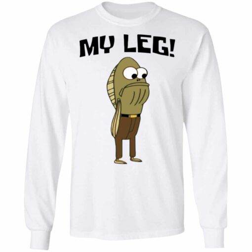 Fred The Fish My Leg Shirt, Hoodie, Tank Shirt Sweatshirt Long Sleeve Hoodie Tank Mug – Tally’s Mojos