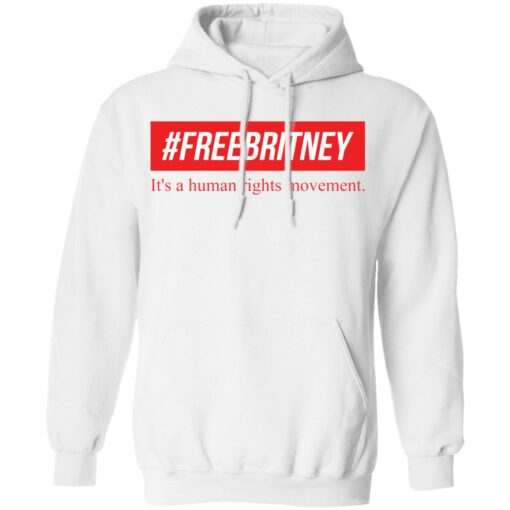 Free Britney it’s a human rights movement shirt Shirt Sweatshirt Long Sleeve Hoodie Tank Mug – Tally’s Mojos