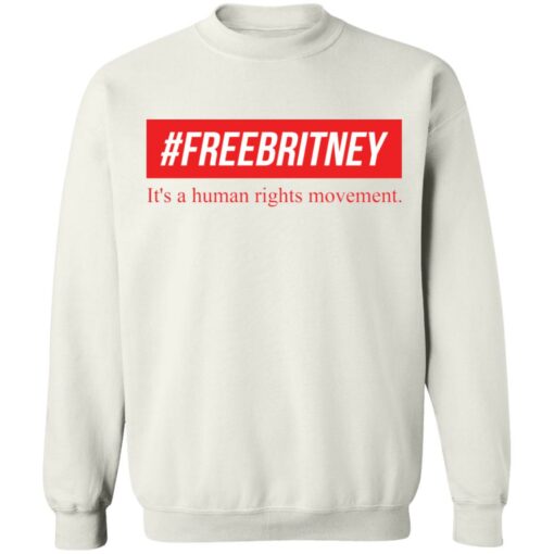 Free Britney it’s a human rights movement shirt Shirt Sweatshirt Long Sleeve Hoodie Tank Mug – Tally’s Mojos