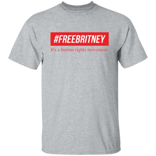 Free Britney it’s a human rights movement shirt Shirt Sweatshirt Long Sleeve Hoodie Tank Mug – Tally’s Mojos