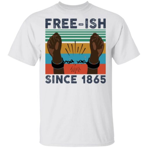 Free ISH since 1865 vintage shirt Shirt Sweatshirt Long Sleeve Hoodie Tank Mug – Tally’s Mojos