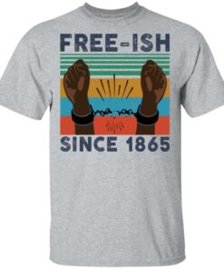 Free ISH since 1865 vintage shirt Shirt Sweatshirt Long Sleeve Hoodie Tank Mug – Tally’s Mojos