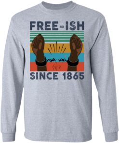 Free ISH since 1865 vintage shirt Shirt Sweatshirt Long Sleeve Hoodie Tank Mug - Tally's Mojos 4 Free ISH since 1865 vintage shirt Shirt Sweatshirt Long Sleeve Hoodie Tank Mug Tallys Mojos 5