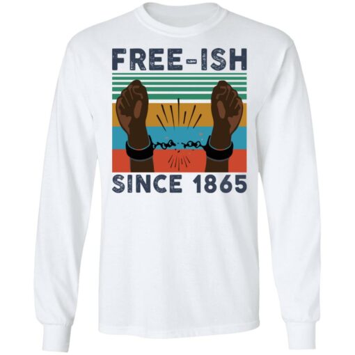 Free ISH since 1865 vintage shirt Shirt Sweatshirt Long Sleeve Hoodie Tank Mug – Tally’s Mojos