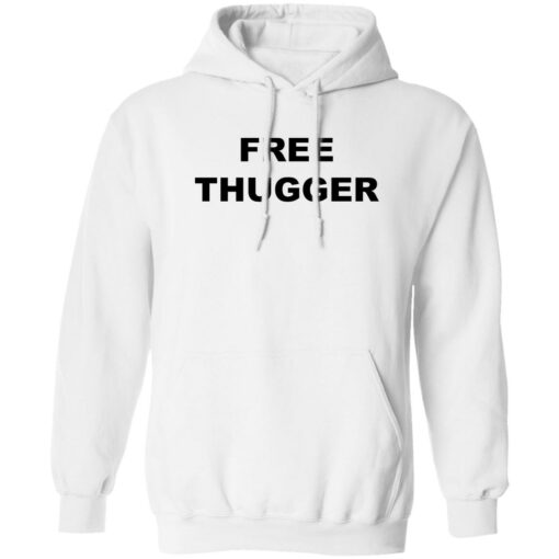 Free thugger shirt Shirt Sweatshirt Long Sleeve Hoodie Tank Mug – Tally’s Mojos