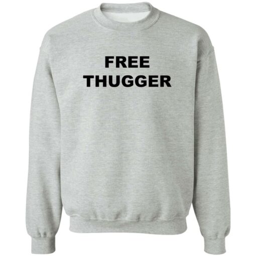 Free thugger shirt Shirt Sweatshirt Long Sleeve Hoodie Tank Mug – Tally’s Mojos