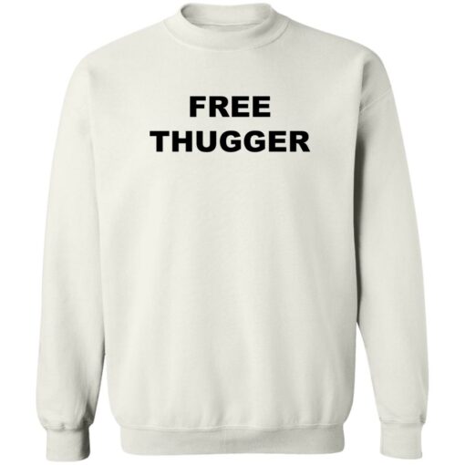 Free thugger shirt Shirt Sweatshirt Long Sleeve Hoodie Tank Mug – Tally’s Mojos