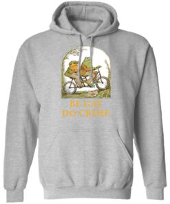 Frog and Toad be gay do crime shirt Shirt Sweatshirt Long Sleeve Hoodie Tank Mug Tallys Mojos 2