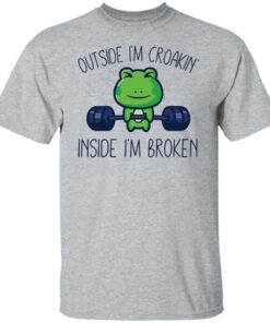 Frog outside i'm croakin inside i'm broken sweatshirt Shirt Sweatshirt Long Sleeve Hoodie Tank Mug Tallys Mojos 5