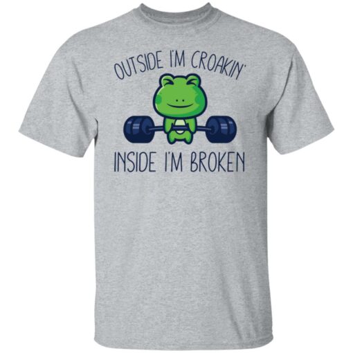 Frog outside i’m croakin inside i’m broken sweatshirt Shirt Sweatshirt Long Sleeve Hoodie Tank Mug – Tally’s Mojos