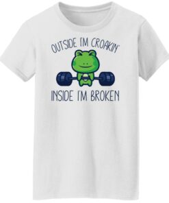 Frog outside i'm croakin inside i'm broken sweatshirt Shirt Sweatshirt Long Sleeve Hoodie Tank Mug Tallys Mojos 6