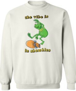 Frog the vibe is in shambles shirt Shirt Sweatshirt Long Sleeve Hoodie Tank Mug Tallys Mojos 4