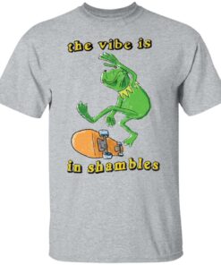 Frog the vibe is in shambles shirt Shirt Sweatshirt Long Sleeve Hoodie Tank Mug Tallys Mojos 5
