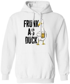 Frunk as duck shirt Shirt Sweatshirt Long Sleeve Hoodie Tank Mug – Tally’s Mojos