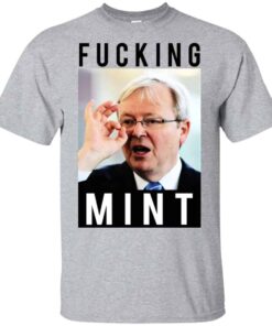 Fucking Mint Rudd Shirt, Hoodie, Tank Shirt Sweatshirt Long Sleeve Hoodie Tank Mug – Tally’s Mojos