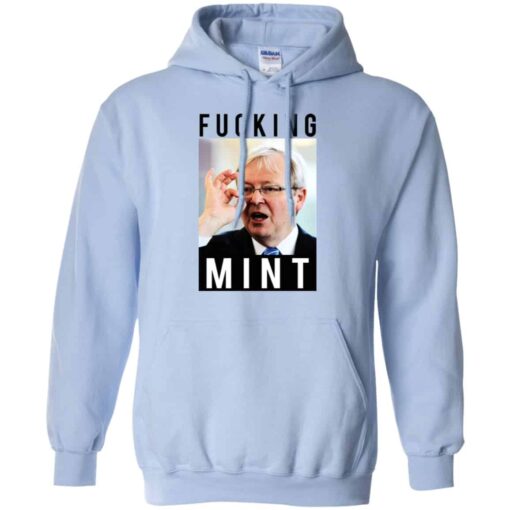 Fucking Mint Rudd Shirt, Hoodie, Tank Shirt Sweatshirt Long Sleeve Hoodie Tank Mug – Tally’s Mojos