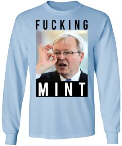 Fucking Mint Rudd Shirts Hoodies Long Sleeve Shirt Sweatshirt Long Sleeve Hoodie Tank Mug Tallys Mojos 4