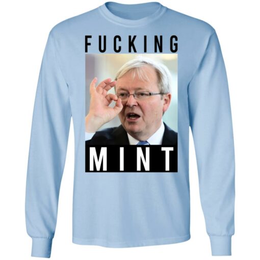 Fucking Mint Rudd Shirts, Hoodies, Long Sleeve Shirt Sweatshirt Long Sleeve Hoodie Tank Mug – Tally’s Mojos