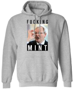 Fucking Mint Rudd Shirts Hoodies Long Sleeve Shirt Sweatshirt Long Sleeve Hoodie Tank Mug Tallys Mojos 5