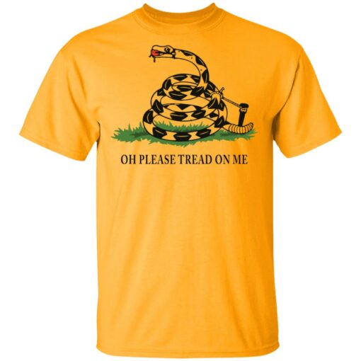 Gadsden Flag oh please tread on me shirt Shirt Sweatshirt Long Sleeve Hoodie Tank Mug – Tally’s Mojos