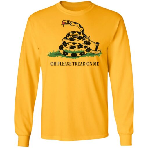 Gadsden Flag oh please tread on me shirt Shirt Sweatshirt Long Sleeve Hoodie Tank Mug – Tally’s Mojos