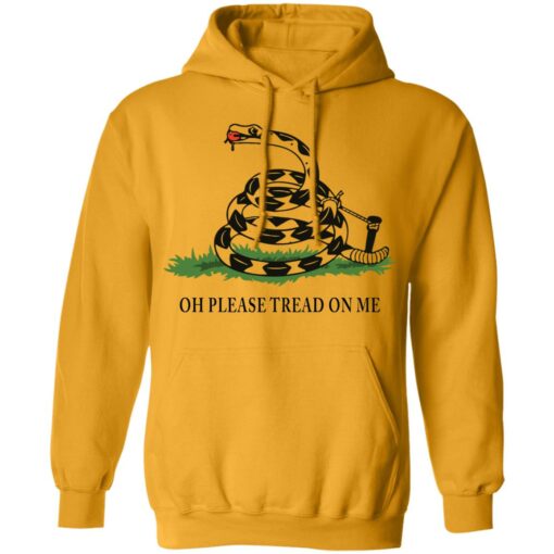 Gadsden Flag oh please tread on me shirt Shirt Sweatshirt Long Sleeve Hoodie Tank Mug – Tally’s Mojos