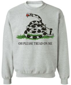 Gadsden Flag oh please tread on me shirt Shirt Sweatshirt Long Sleeve Hoodie Tank Mug - Tally's Mojos 4 Gadsden Flag oh please tread on me shirt Shirt Sweatshirt Long Sleeve Hoodie Tank Mug Tallys Mojos 4