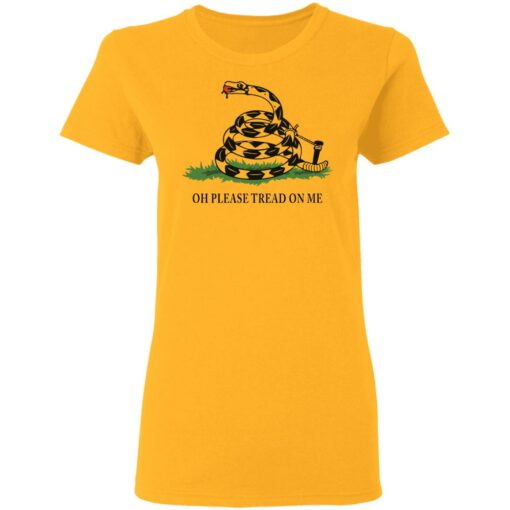 Gadsden Flag oh please tread on me shirt Shirt Sweatshirt Long Sleeve Hoodie Tank Mug – Tally’s Mojos