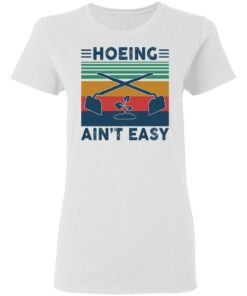Garden Hoeing ain't easy vintage shirt Shirt Sweatshirt Long Sleeve Hoodie Tank Mug - Tally's Mojos 2 Garden Hoeing aint easy vintage shirt Shirt Sweatshirt Long Sleeve Hoodie Tank Mug Tallys Mojos 3