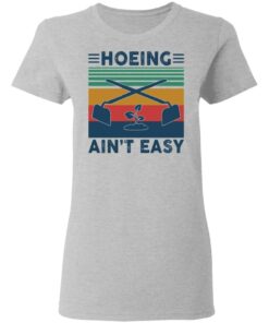 Garden Hoeing ain't easy vintage shirt Shirt Sweatshirt Long Sleeve Hoodie Tank Mug - Tally's Mojos 3 Garden Hoeing aint easy vintage shirt Shirt Sweatshirt Long Sleeve Hoodie Tank Mug Tallys Mojos 4