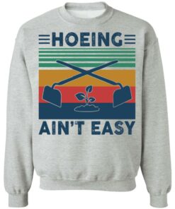 Garden Hoeing ain't easy vintage shirt Shirt Sweatshirt Long Sleeve Hoodie Tank Mug - Tally's Mojos 7 Garden Hoeing aint easy vintage shirt Shirt Sweatshirt Long Sleeve Hoodie Tank Mug Tallys Mojos 8