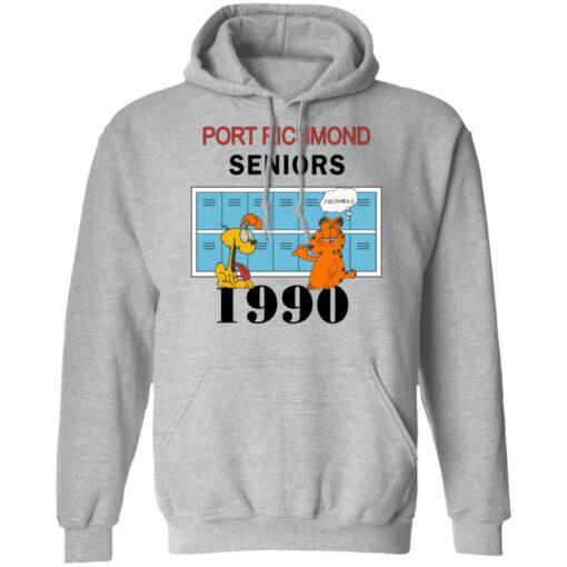 Garfield Port Richmond seniors 1990 shirt Shirt Sweatshirt Long Sleeve Hoodie Tank Mug – Tally’s Mojos