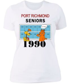 Garfield Port Richmond seniors 1990 shirt Shirt Sweatshirt Long Sleeve Hoodie Tank Mug Tallys Mojos 6