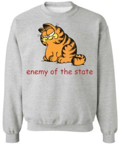 Garfield enemy of the state shirt Shirt Sweatshirt Long Sleeve Hoodie Tank Mug Tallys Mojos 3